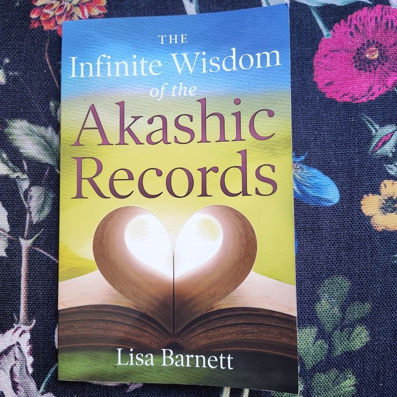 The Infinite Wisdom of the Akashic Records