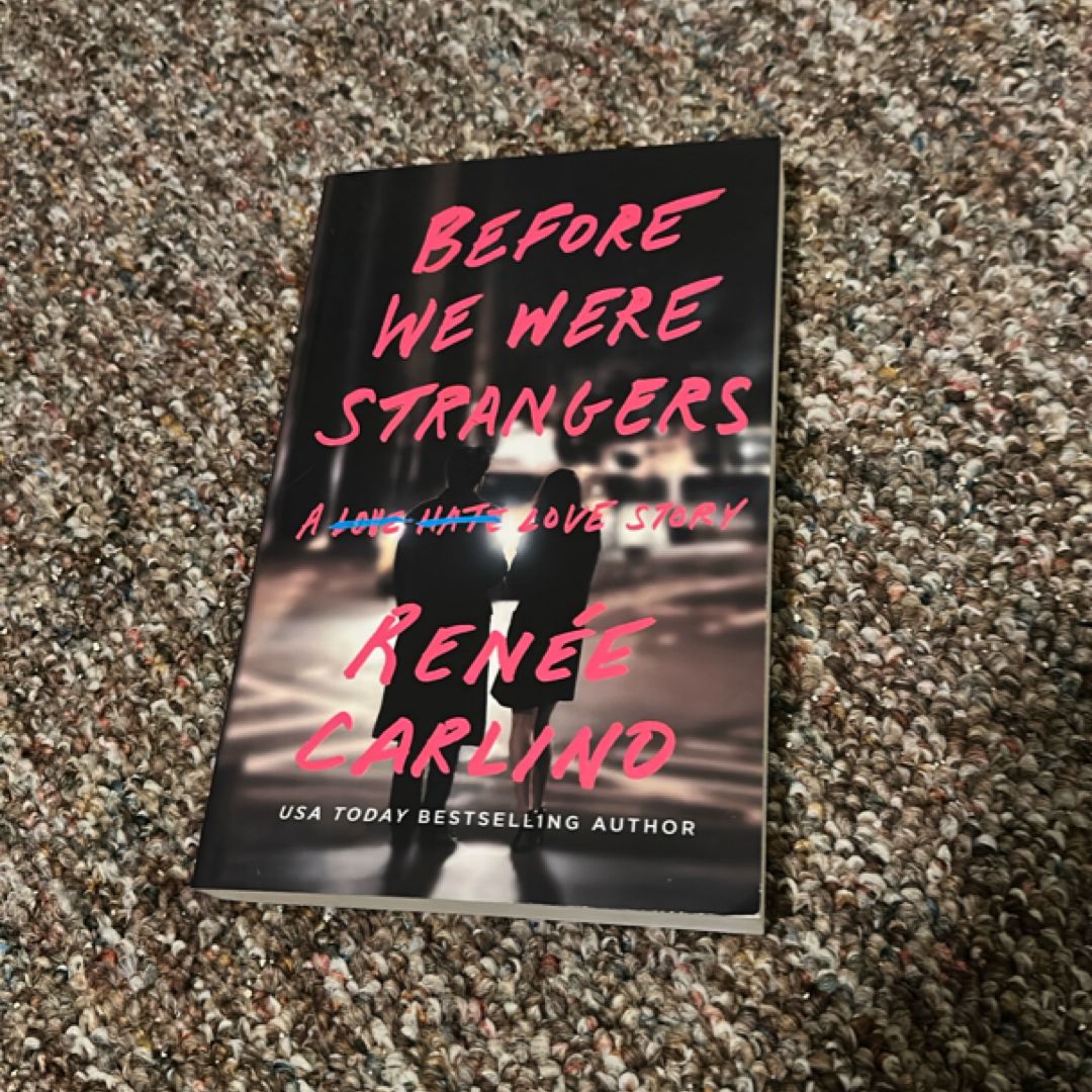 Before We Were Strangers