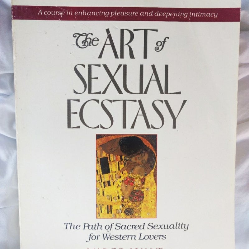 The Art of Sexual Ecstasy