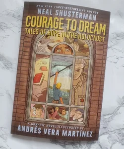 SIGNED - Courage to Dream: Tales of Hope in the Holocaust