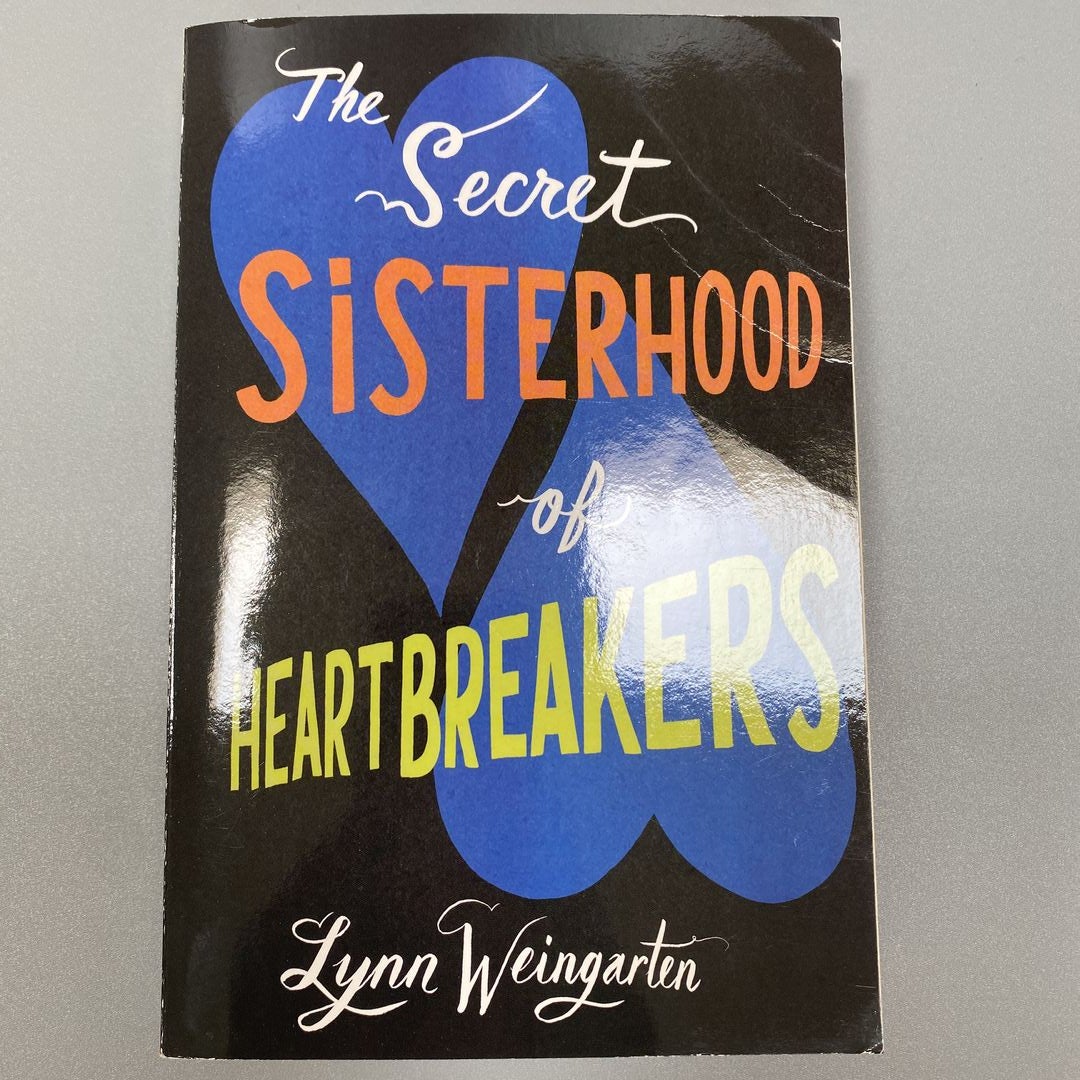 The Secret Sisterhood of Heartbreakers