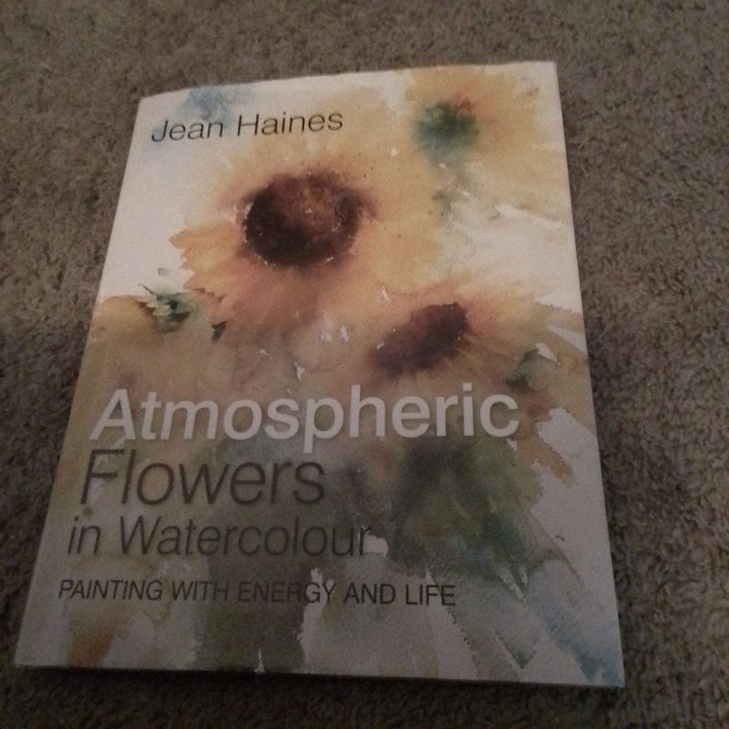 Jean Haines' Atmospheric Flowers in Watercolour