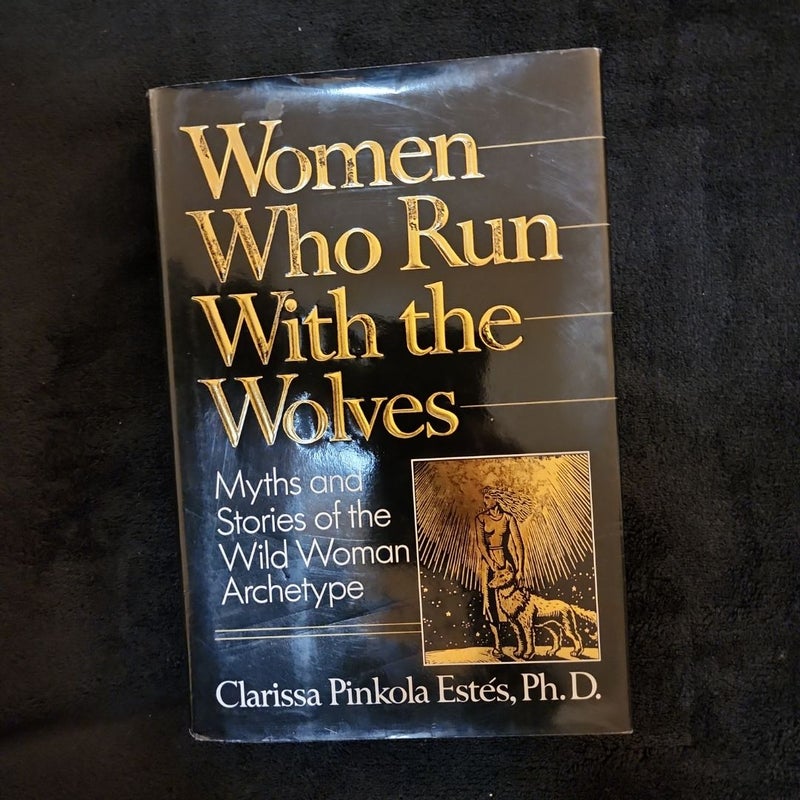 Women Who Run with the Wolves