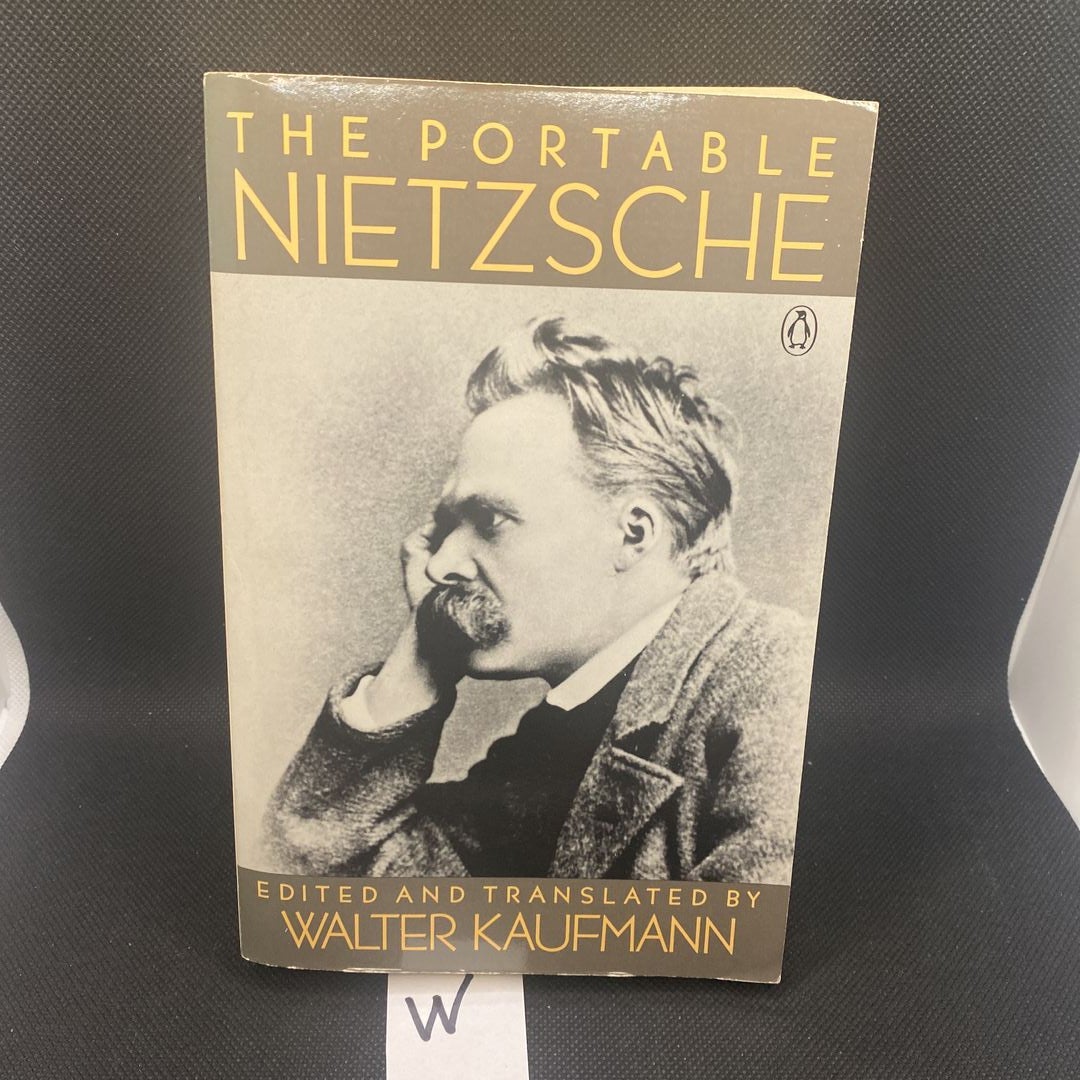 The Portable Nietzsche by Friedrich Nietzsche; Walter Kaufmann, Paperback |  Pangobooks