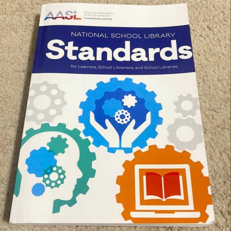 National School Library Standards for Learners, School