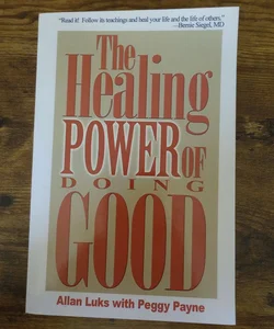 The Healing Power of Doing Good