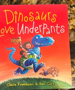 Dinosaurs Love Underpants