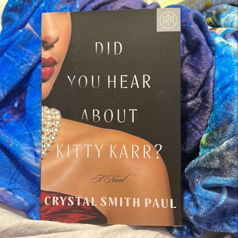 Did You Hear about Kitty Karr?