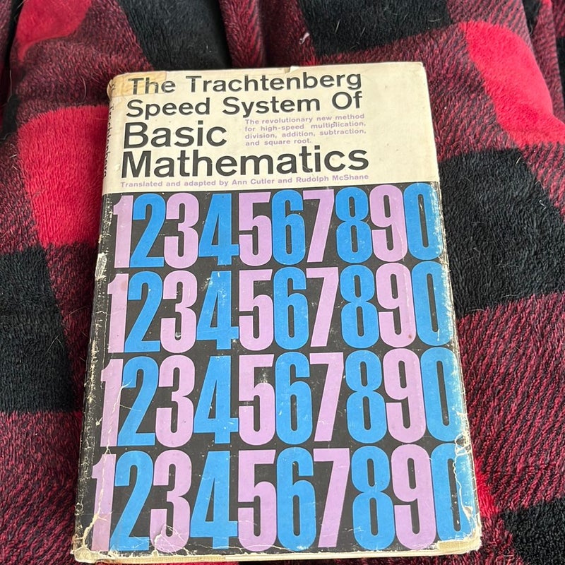 The Trachtenberg Speed System of Basic Mathematics