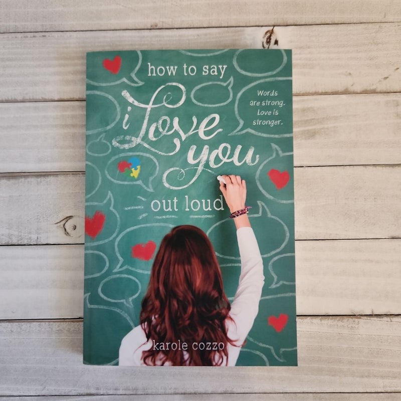 How to Say I Love You Out Loud