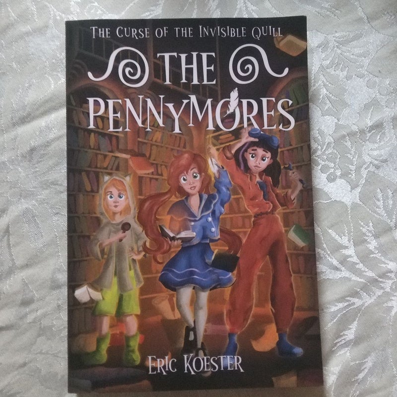 The Pennymores and the Curse of the Invisible Quill