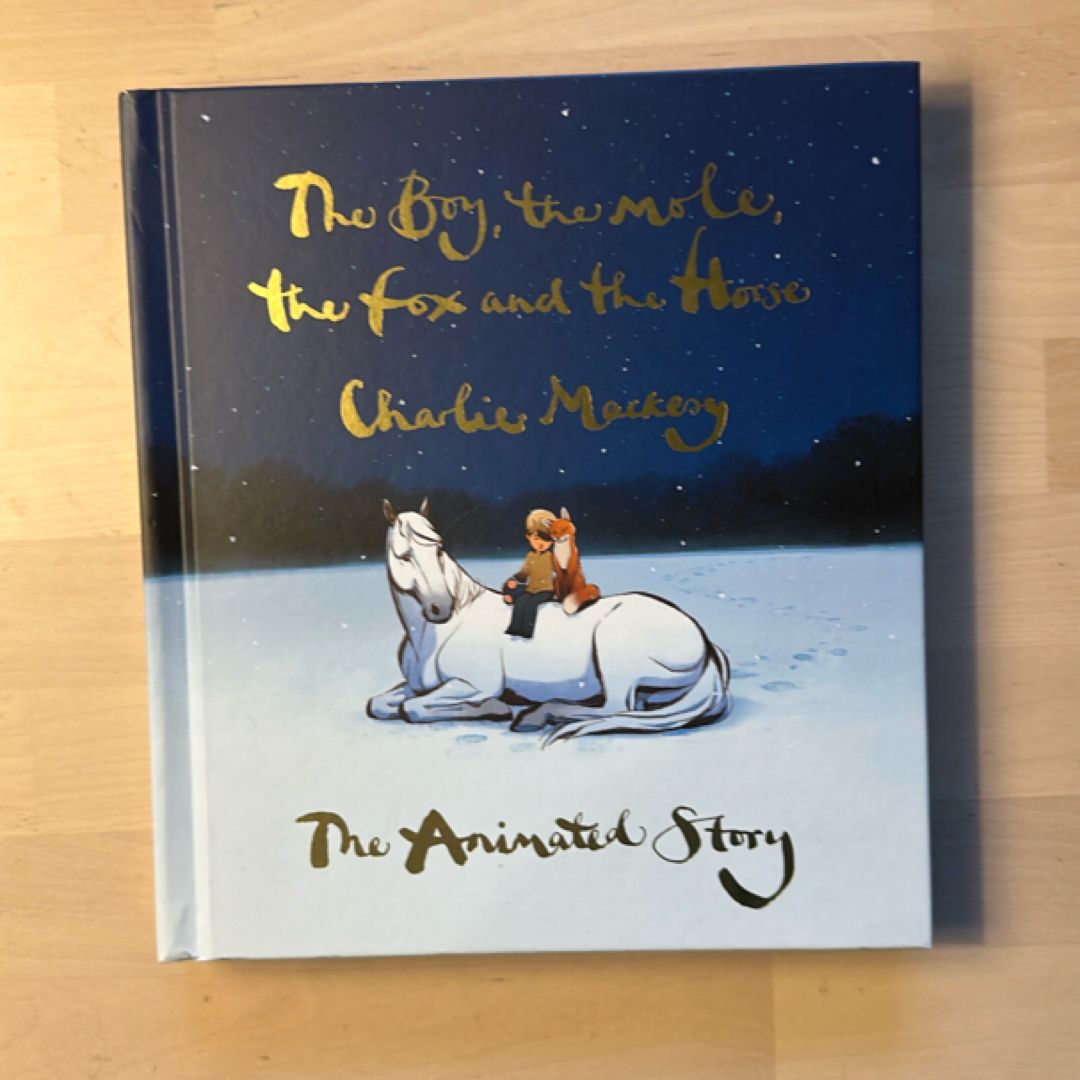 The Boy, the Mole, the Fox and the Horse: the Animated Story