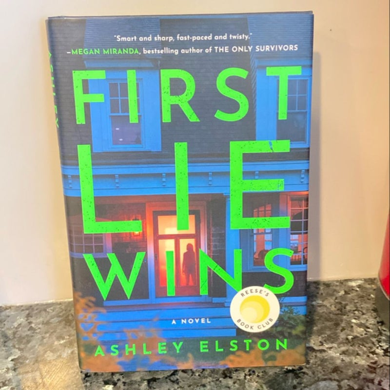 First Lie Wins by Ashley Elston