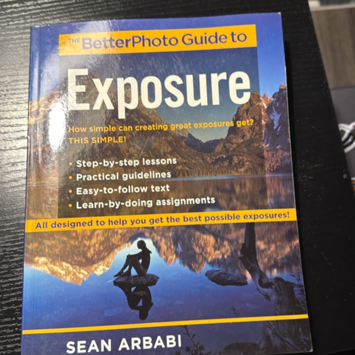 The BetterPhoto Guide to Exposure by Sean Arbabi, Paperback | Pangobooks