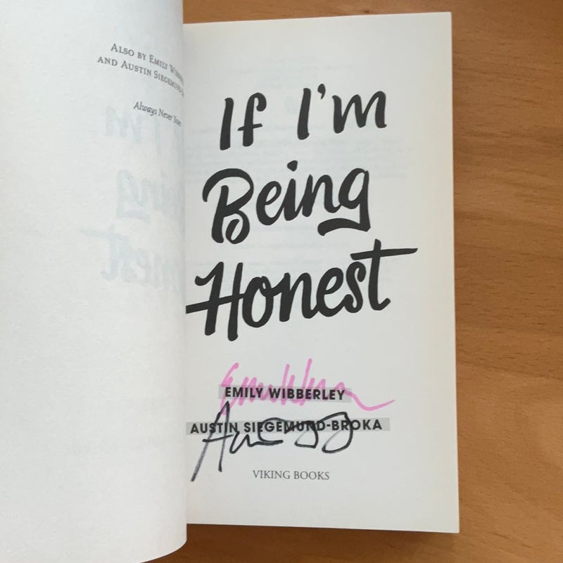 If I'm Being Honest (signed ARC)