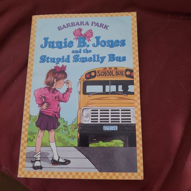 Junie B. Jones #1: Junie B. Jones and the Stupid Smelly Bus
