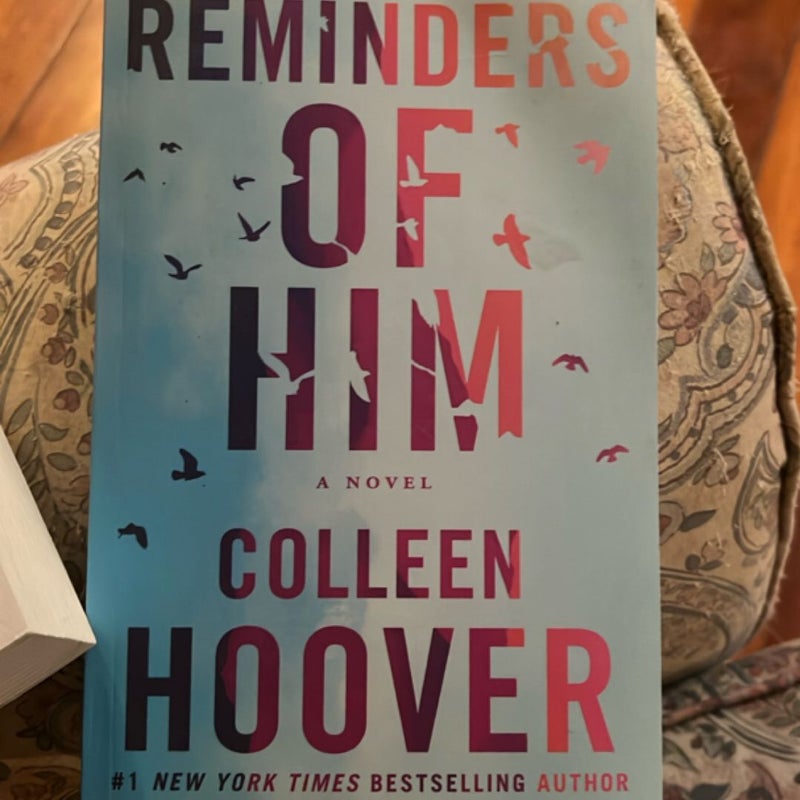 Reminders of Him