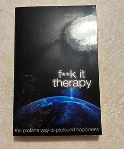 F**K It Therapy