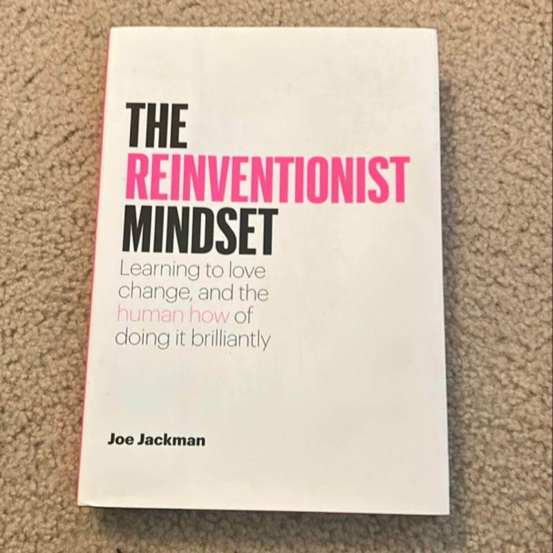 The Reinventionist Mindset