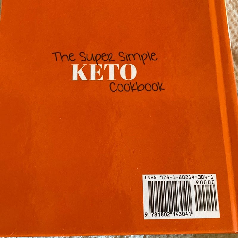 The Super Simple Keto Cookbook 