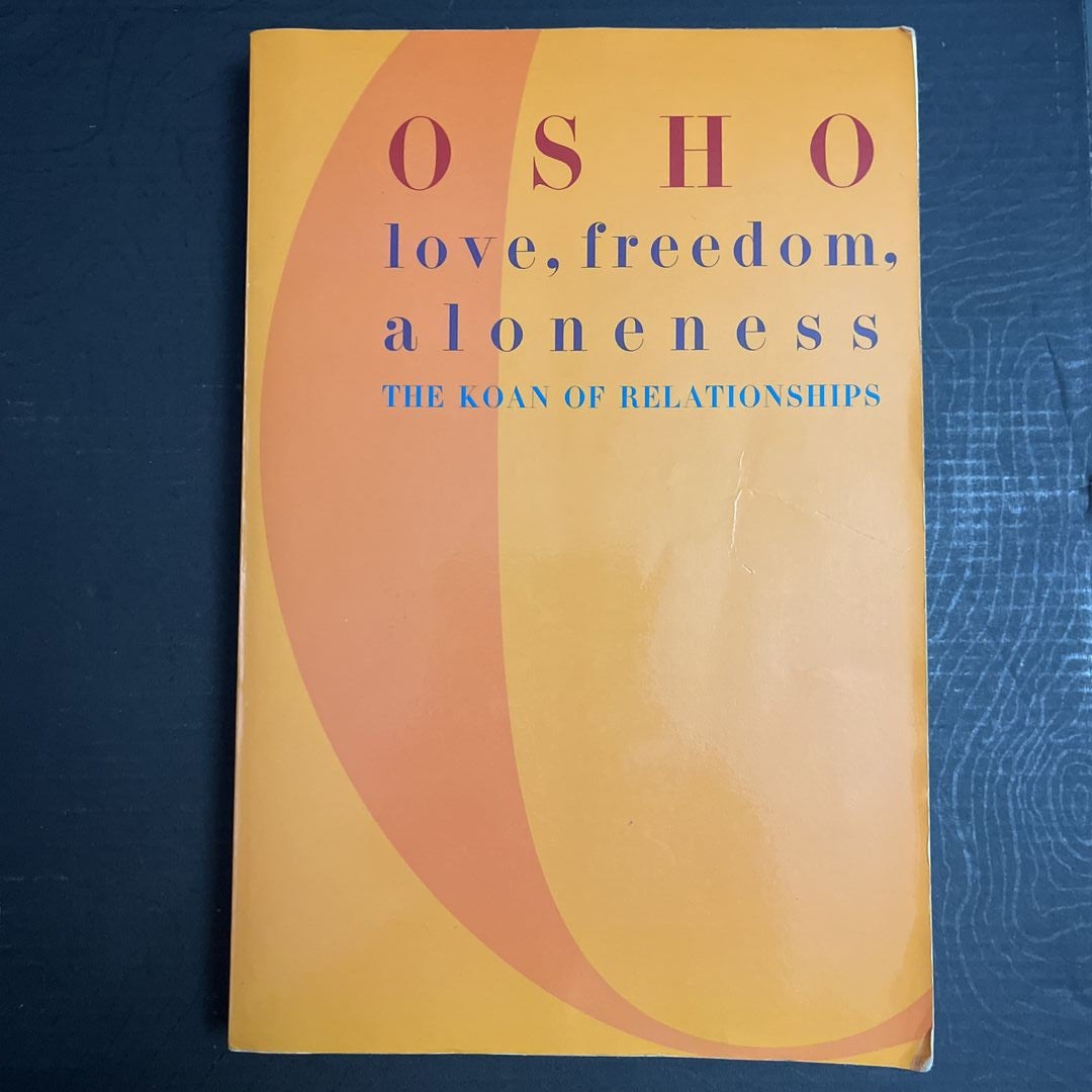 Love, Freedom and Aloneness