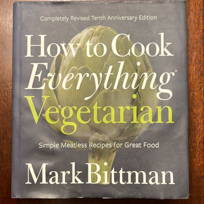 How to Cook Everything Vegetarian