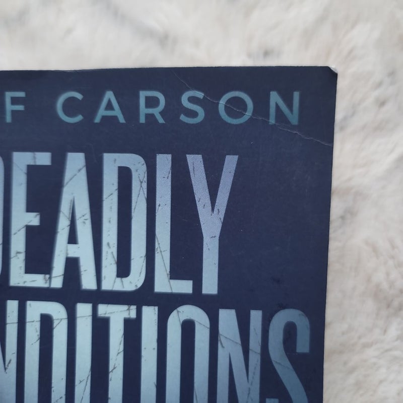 Deadly Conditions