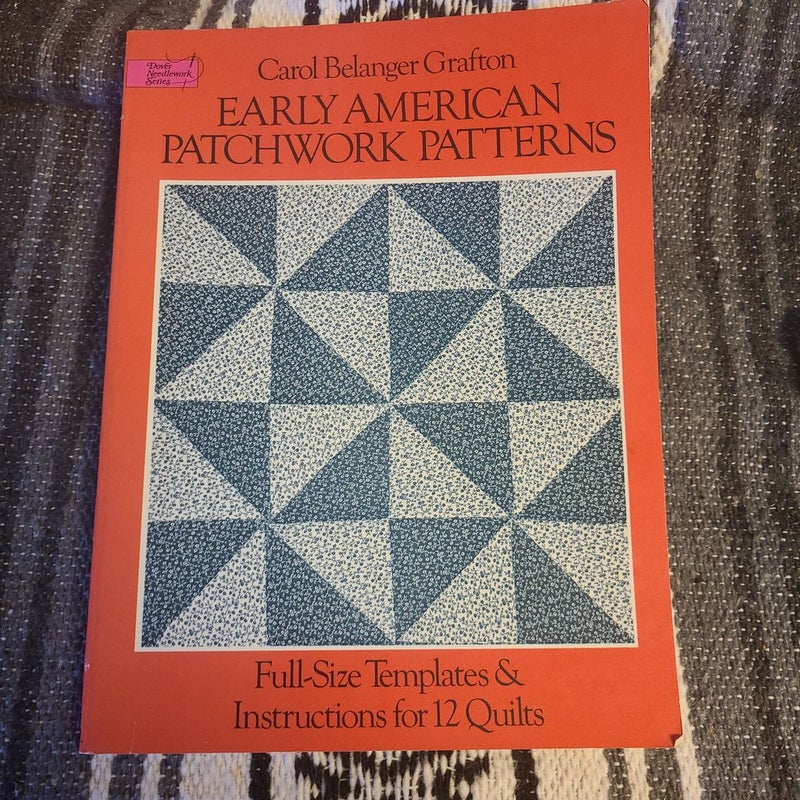 Early American Patchwork Patterns