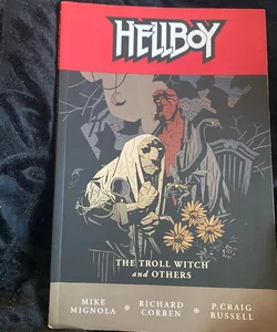 Hellboy Volume 7: the Troll Witch and Others