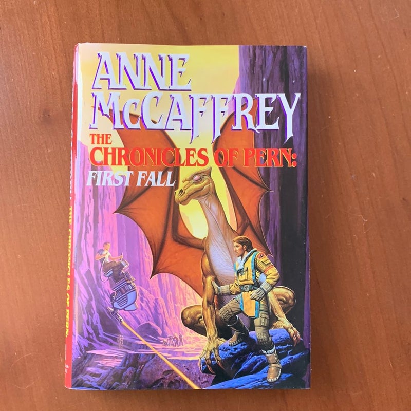 The Chronicles of Pern: First Fall (First Edition)