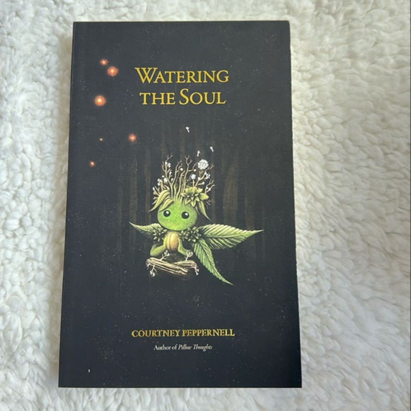 Watering the Soul