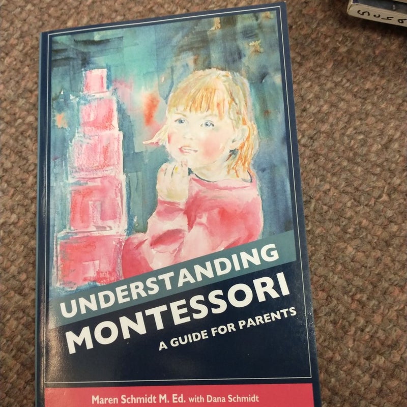 Understanding Montessori