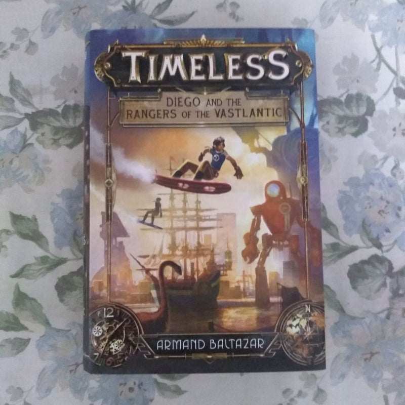 Timeless: Diego and the Rangers of the Vastlantic