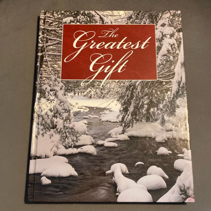 The Greatest Gift