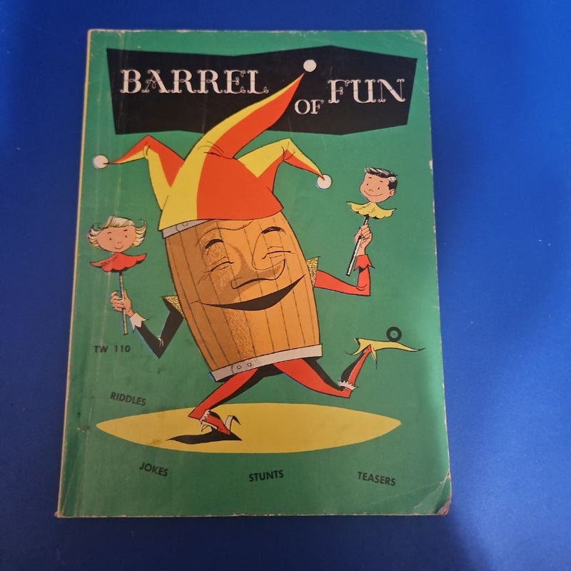 Barrel of Fun