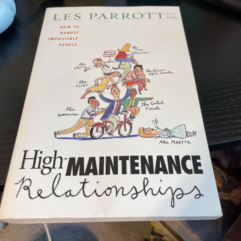 High-Maintenance Relationships