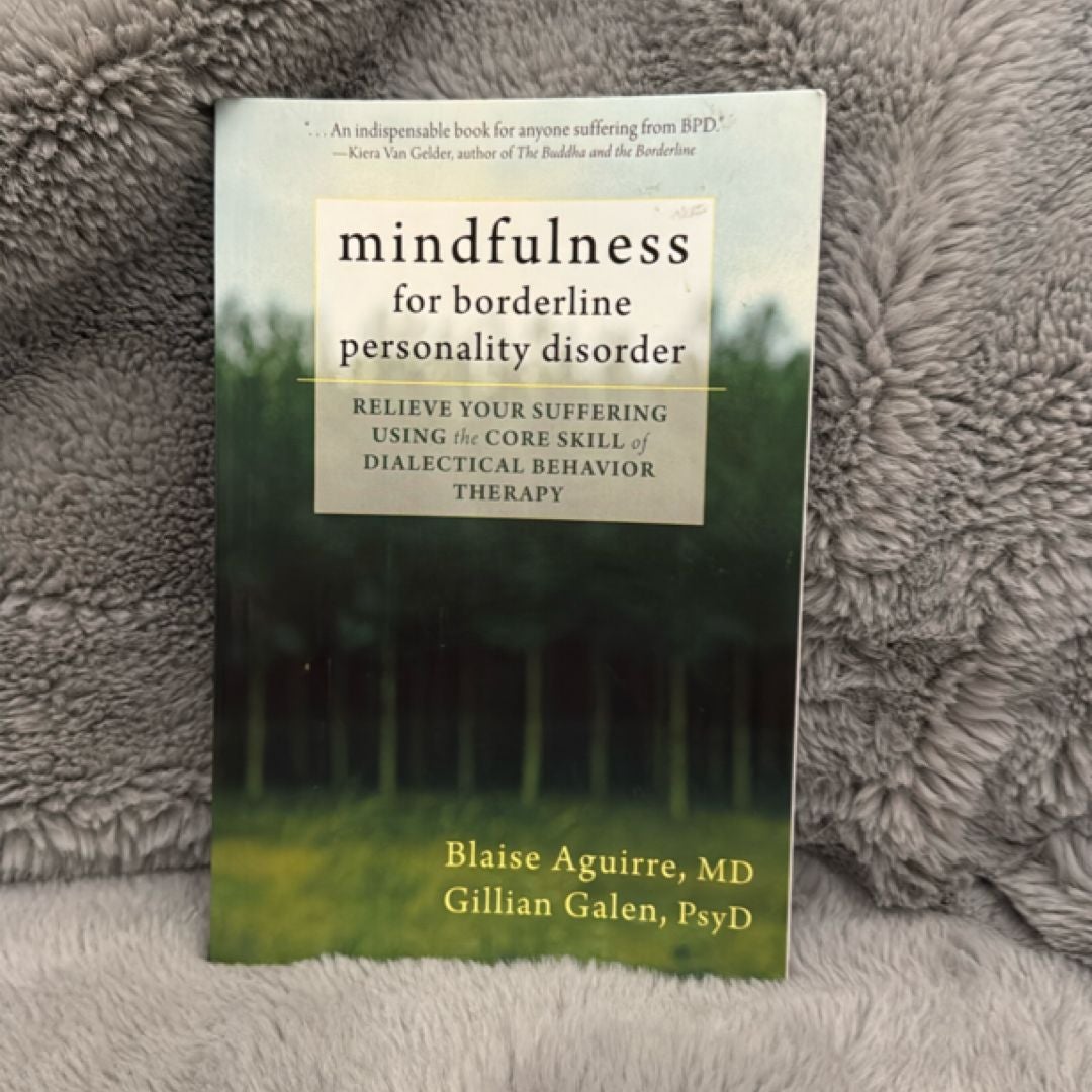 Mindfulness for Borderline Personality Disorder