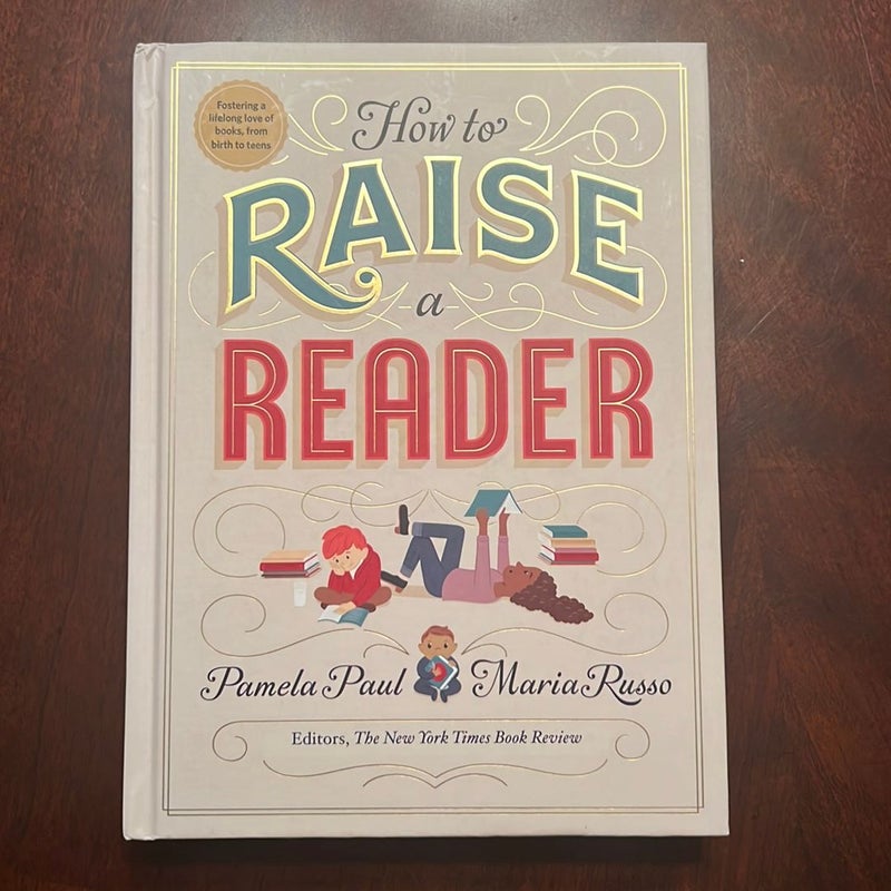 How to Raise a Reader