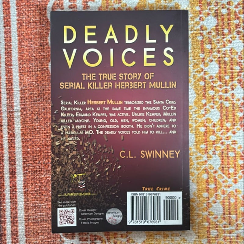 Deadly Voices: the True Story of Serial Killer Herbert Mullin