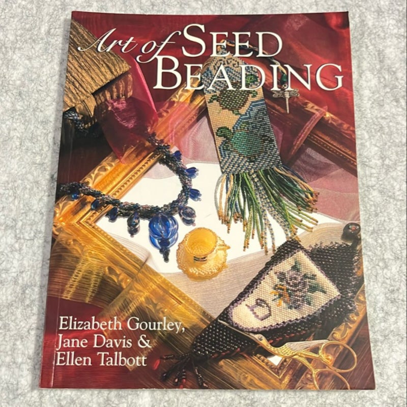 Art of Seed Beading