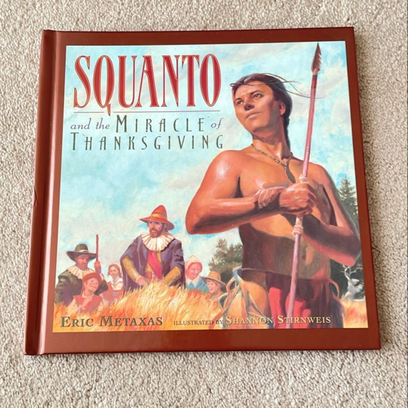 Squanto and the Miracle of Thanksgiving