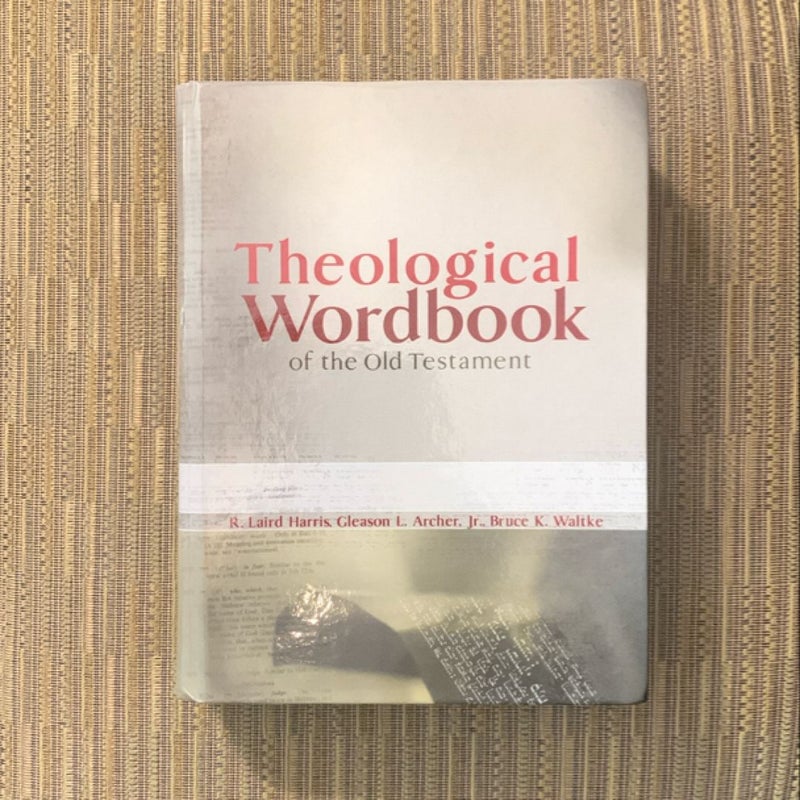 Theological Wordbook of the Old Testament