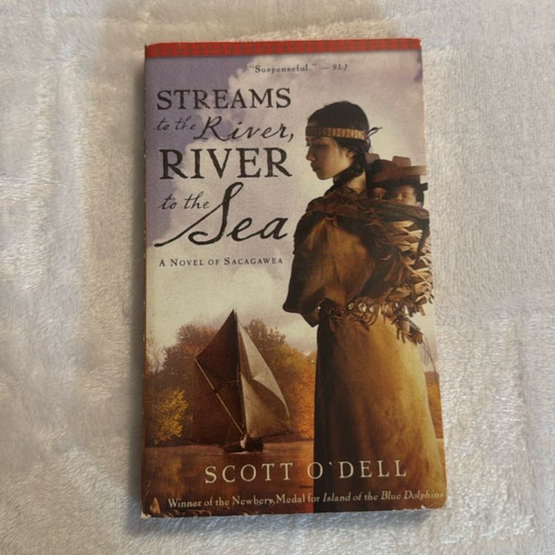 Streams to the River, River to the Sea