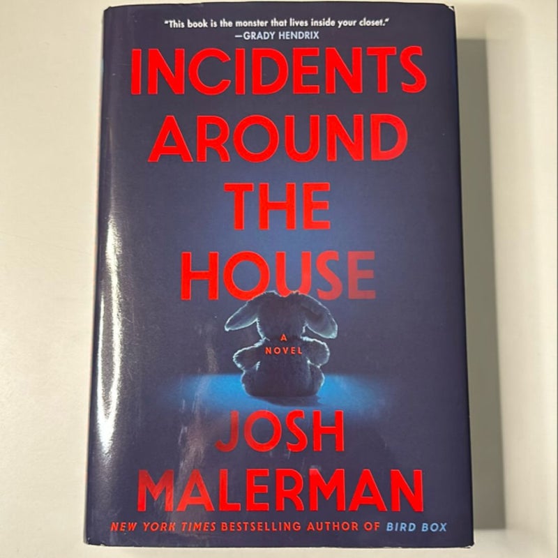 Incidents Around the House