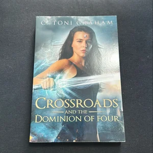 Crossroads and the Dominion of Four