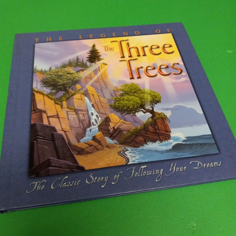 The Legend of the Three Trees