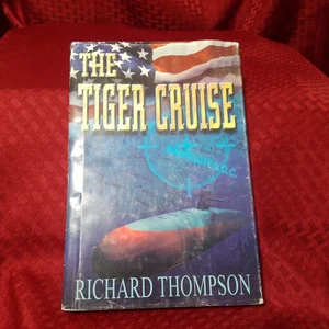 The Tiger Cruise