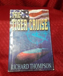 The Tiger Cruise