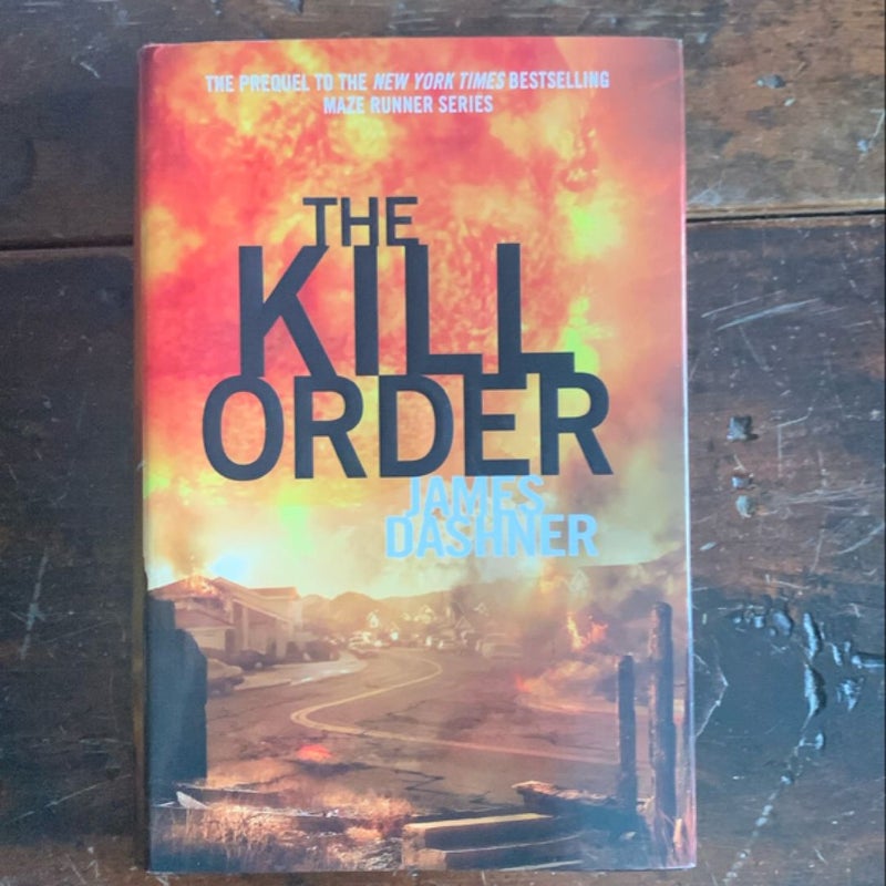 The Kill Order (Maze Runner, Book Four; Origin)