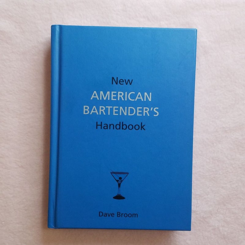 New American Bartender's Handbook